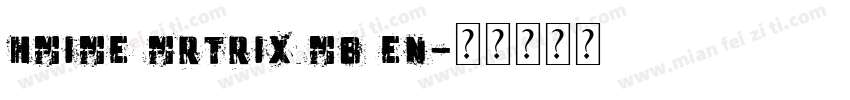 HMIME MRTRIX MB EN字体转换